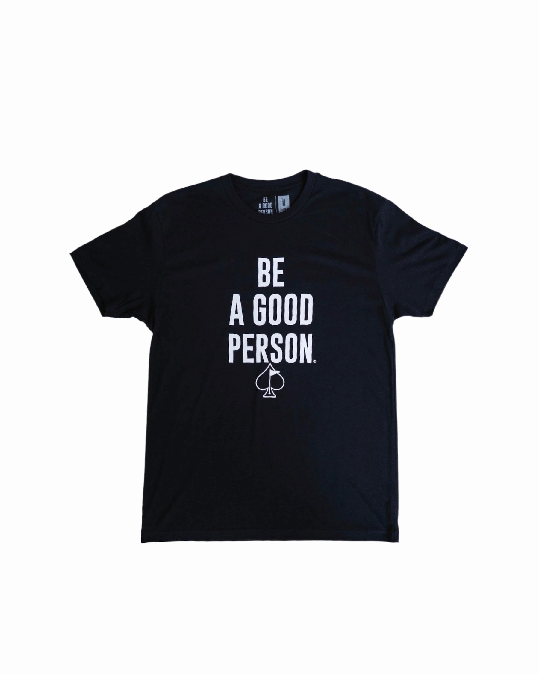 Be A Good Person X Pins and Aces Signature T-Shirt - Black No Slip Shoulder Grip Quality Material